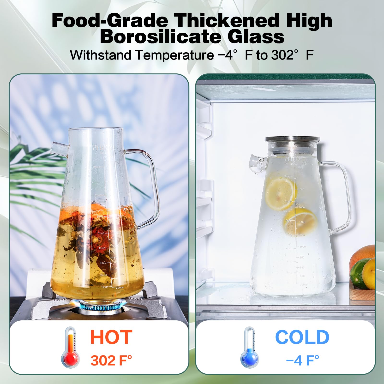Perjoy glass pitcher borosilicate glass body resists temperature changes.