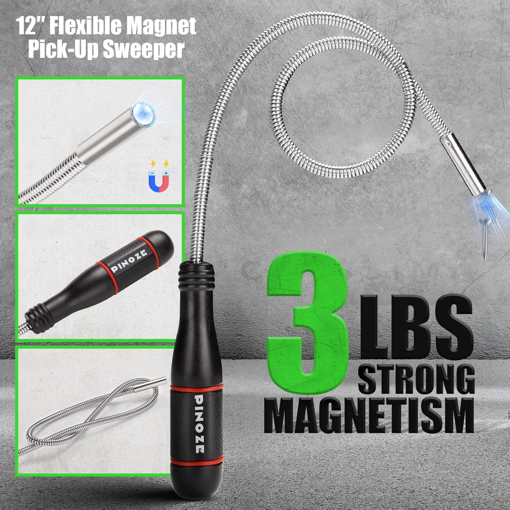 PINOZE 12-inch flexible magnetic pickup tool reaches tight corners.