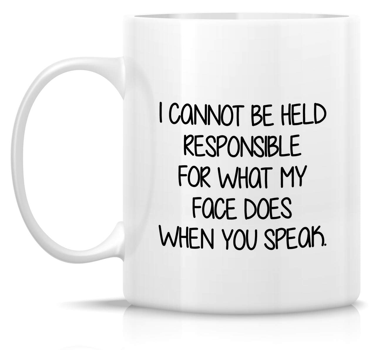Retreez mug with the quote I Cannot Be Held Responsible