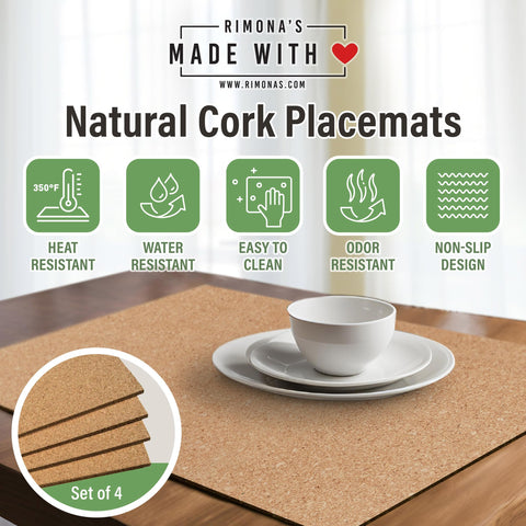 RIMONA'S waterproof cork placemats protect surfaces from condensation and spills.