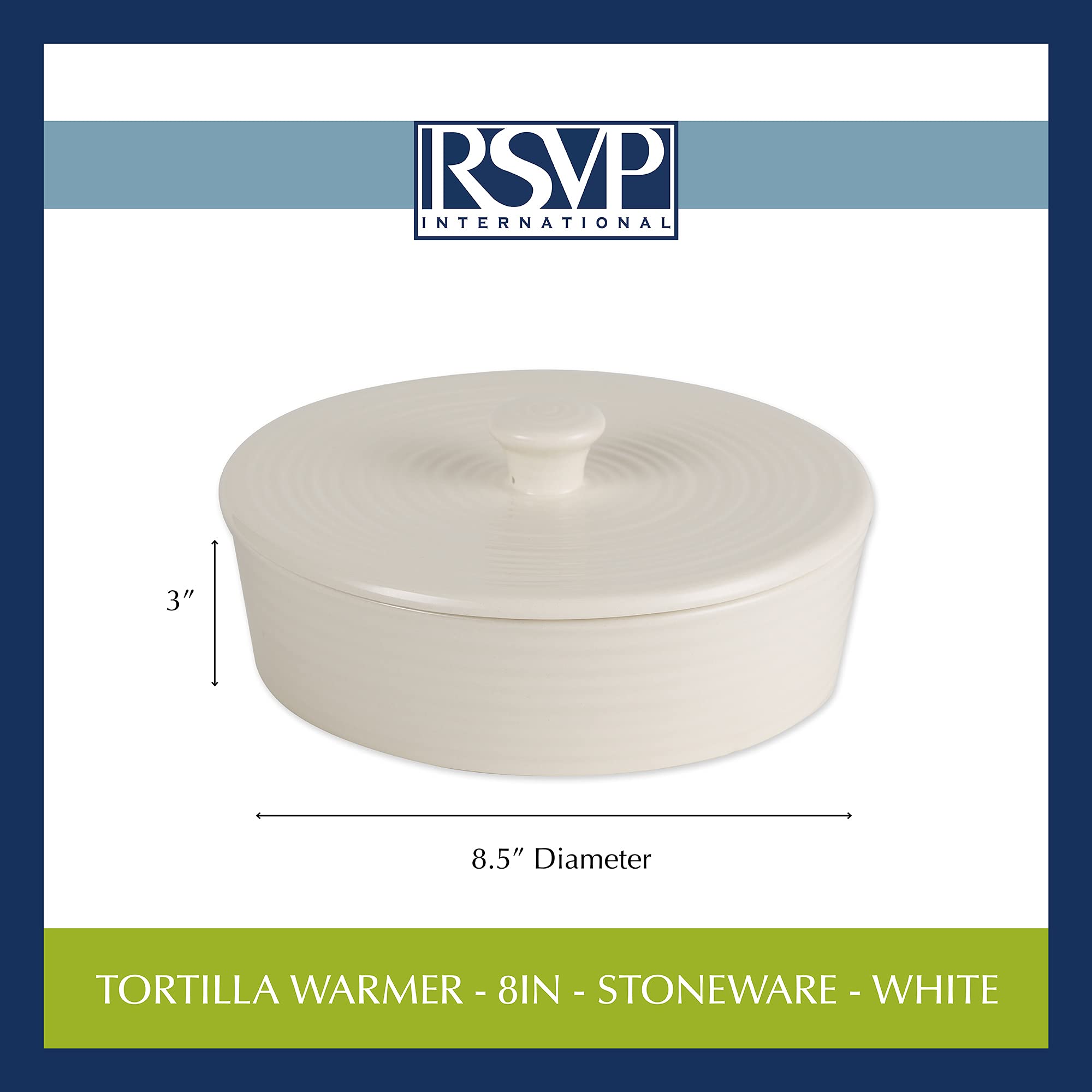 RSVP International stoneware tortilla warmer is dishwasher safe for easy cleanup.