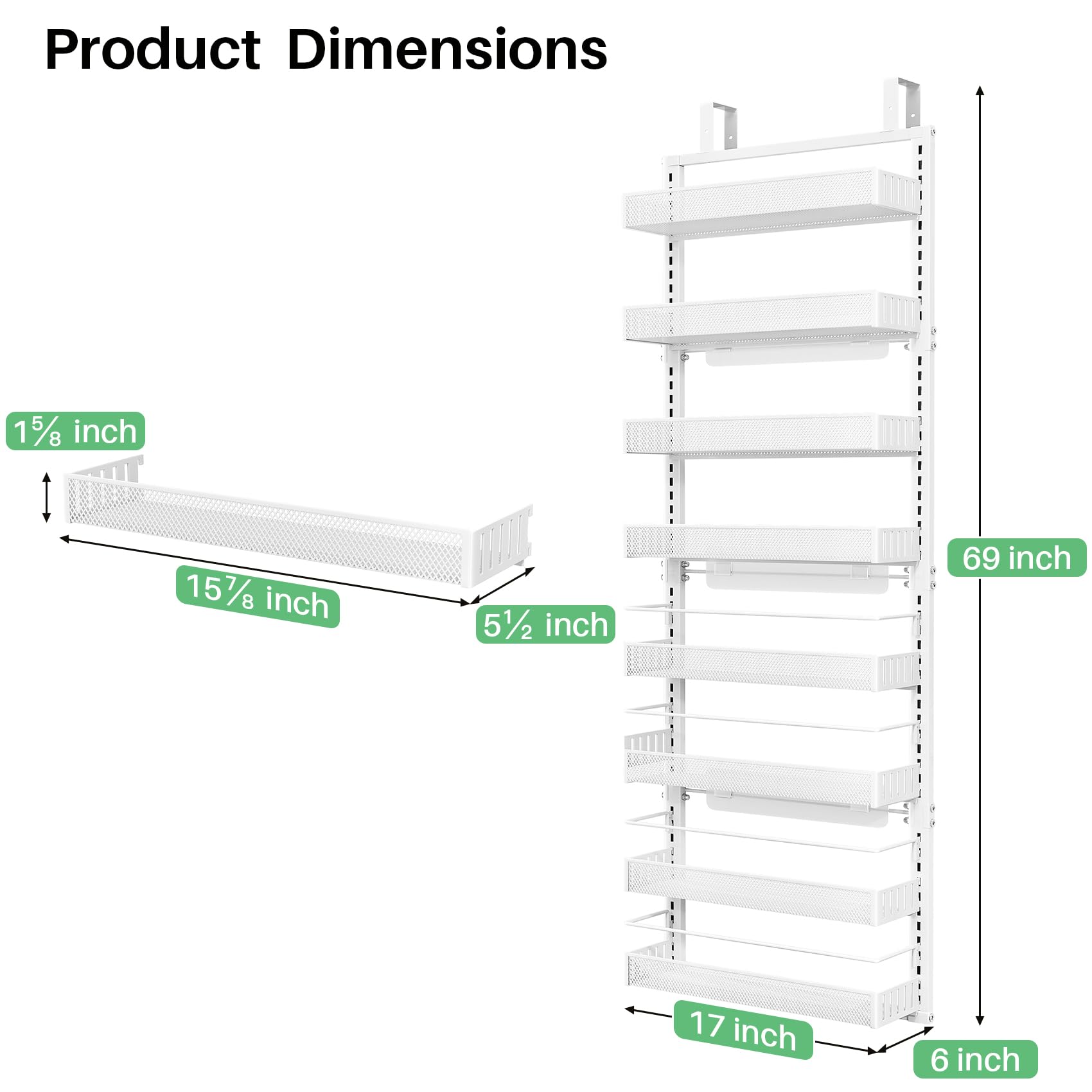 SNTD 69-inch height enables tall vertical storage on doors.
