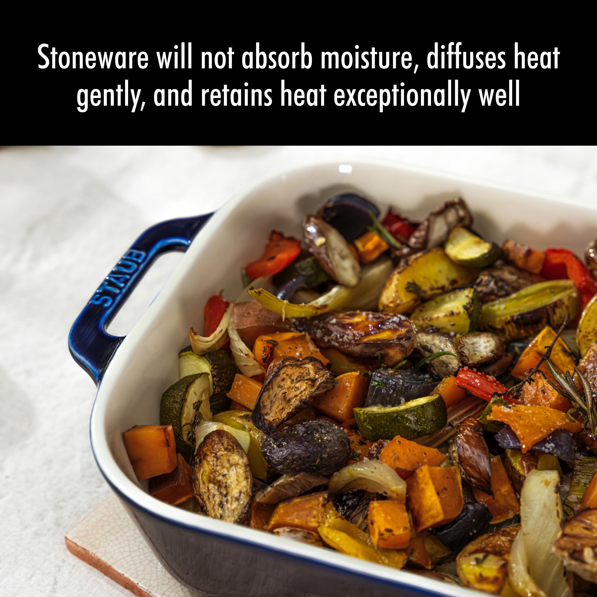 Staub high-temperature versatility supports baking, broiling, and microwaving up to 572°F.