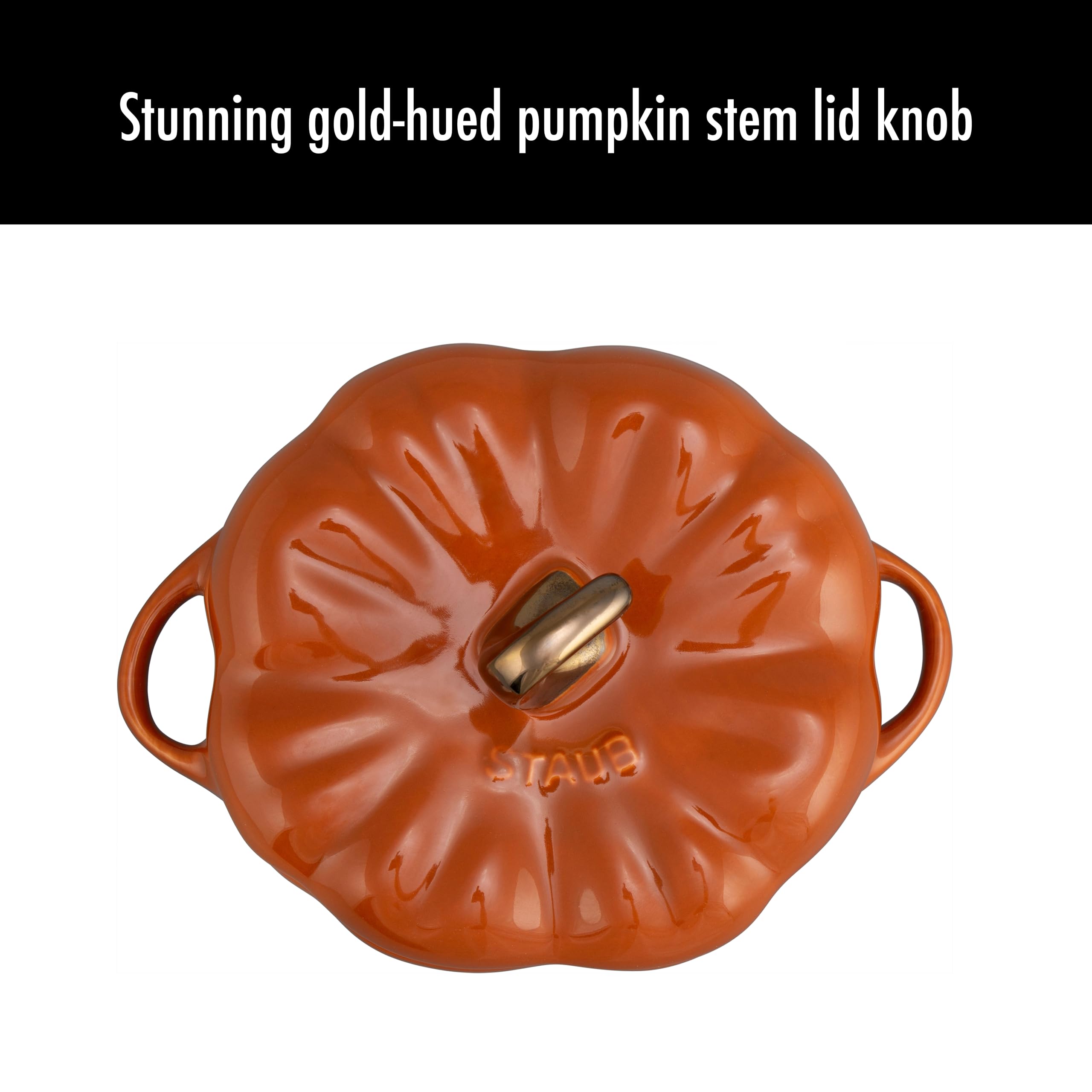 STAUB pumpkin has a scratch-resistant glaze for lasting beauty.