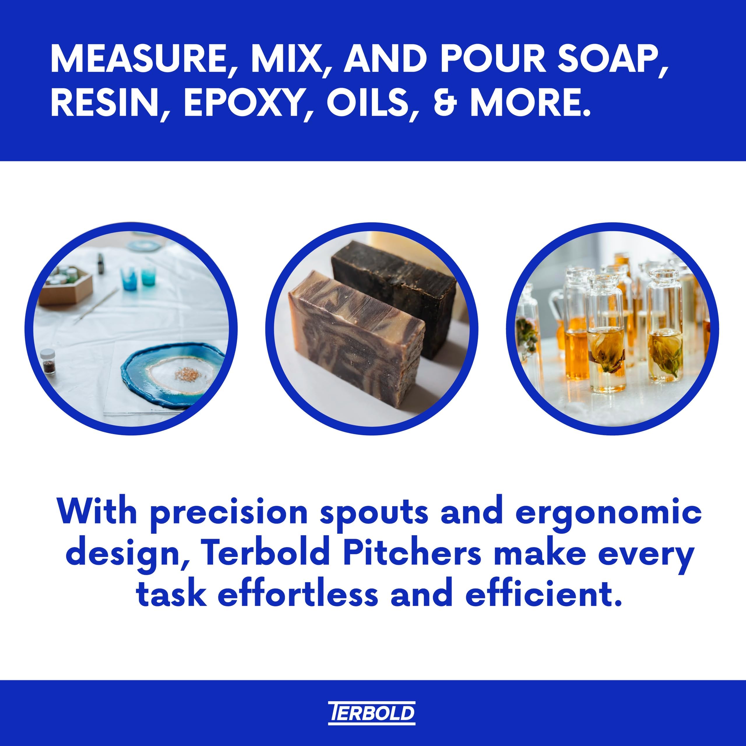 Terbold reinforced handle supports heavy liquids and easy one-handed pouring