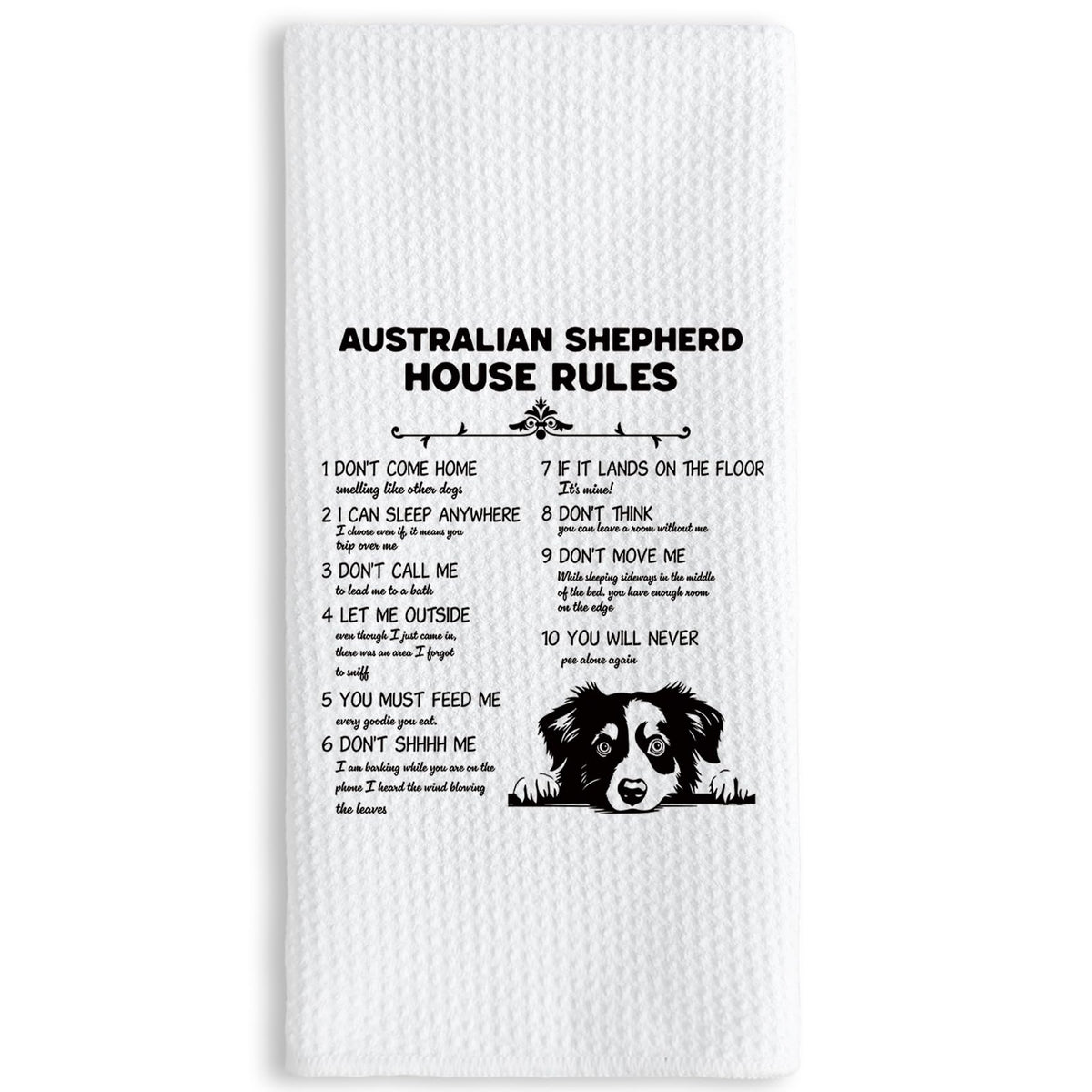 TNUW Australian Shepherd House Rules towel shown in kitchen for daily dish drying.
