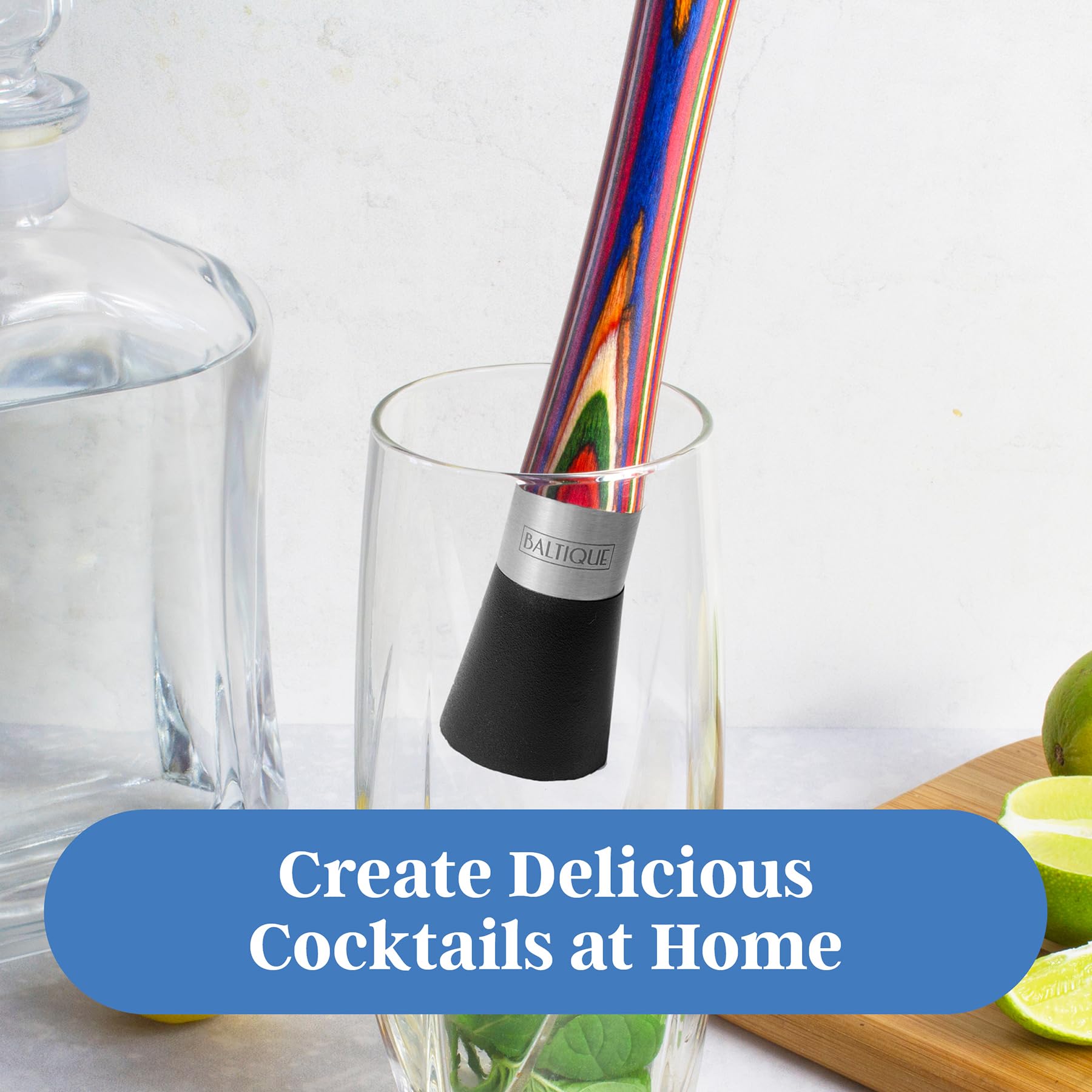 Baltique Marrakesh muddler with non-scratch head protects glassware during muddling.
