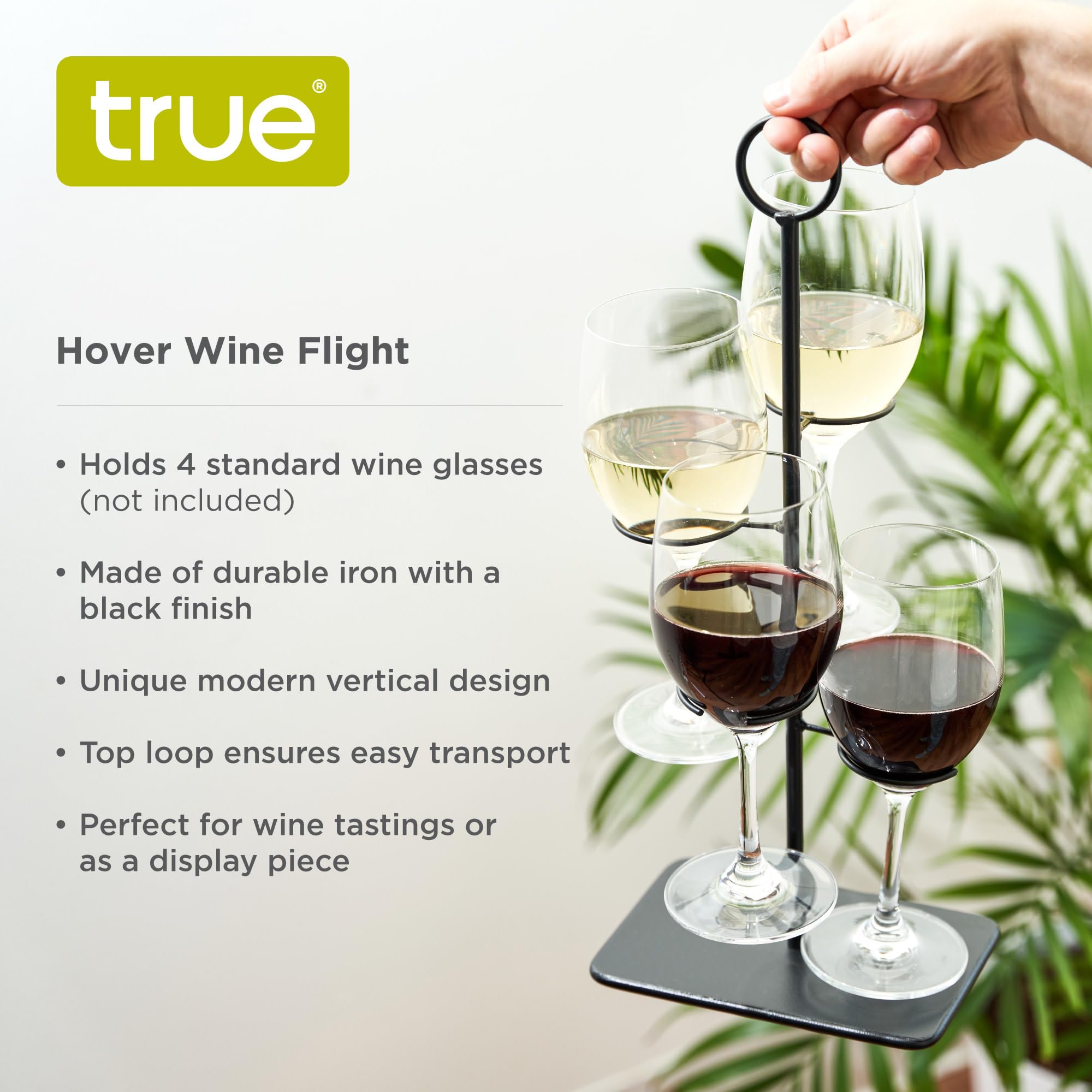 TRUE Hover Flight with four stemmed-glass holders keeps wines organized during tastings.