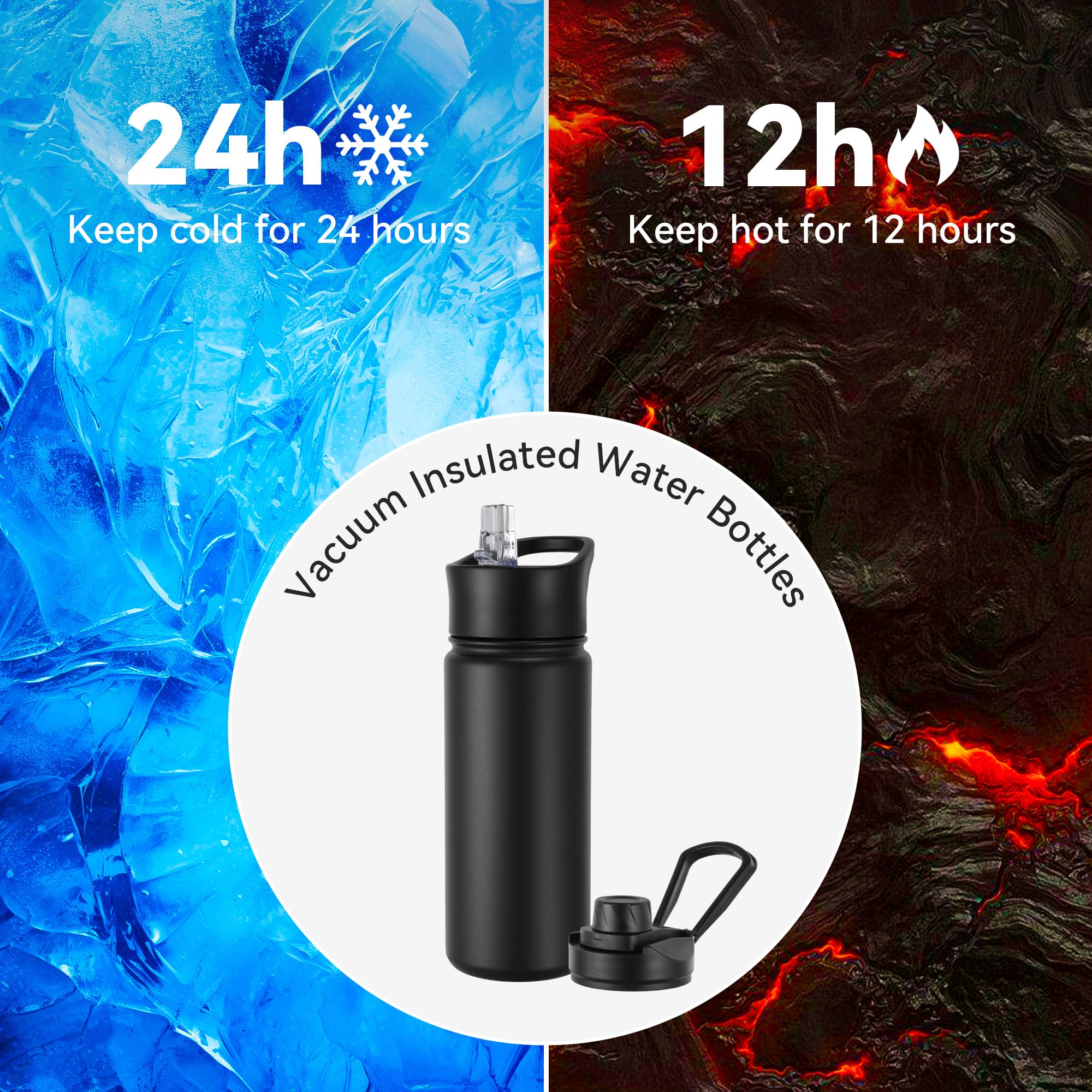 Double-wall vacuum insulation keeps ice for 24 hours and hot liquids for 12 hours.