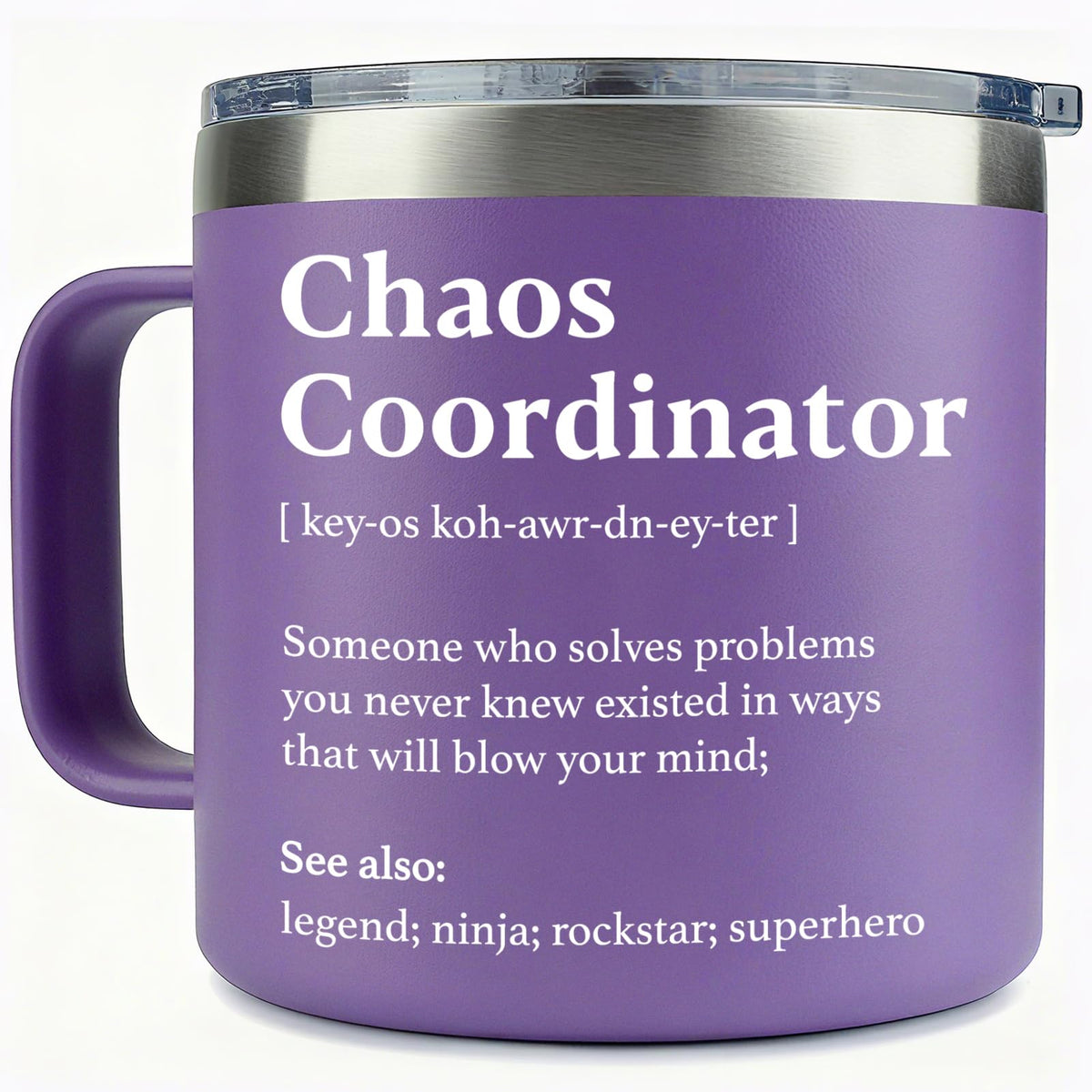 WECACYD Chaos Coordinator mug front view showing sturdy stainless steel for daily use