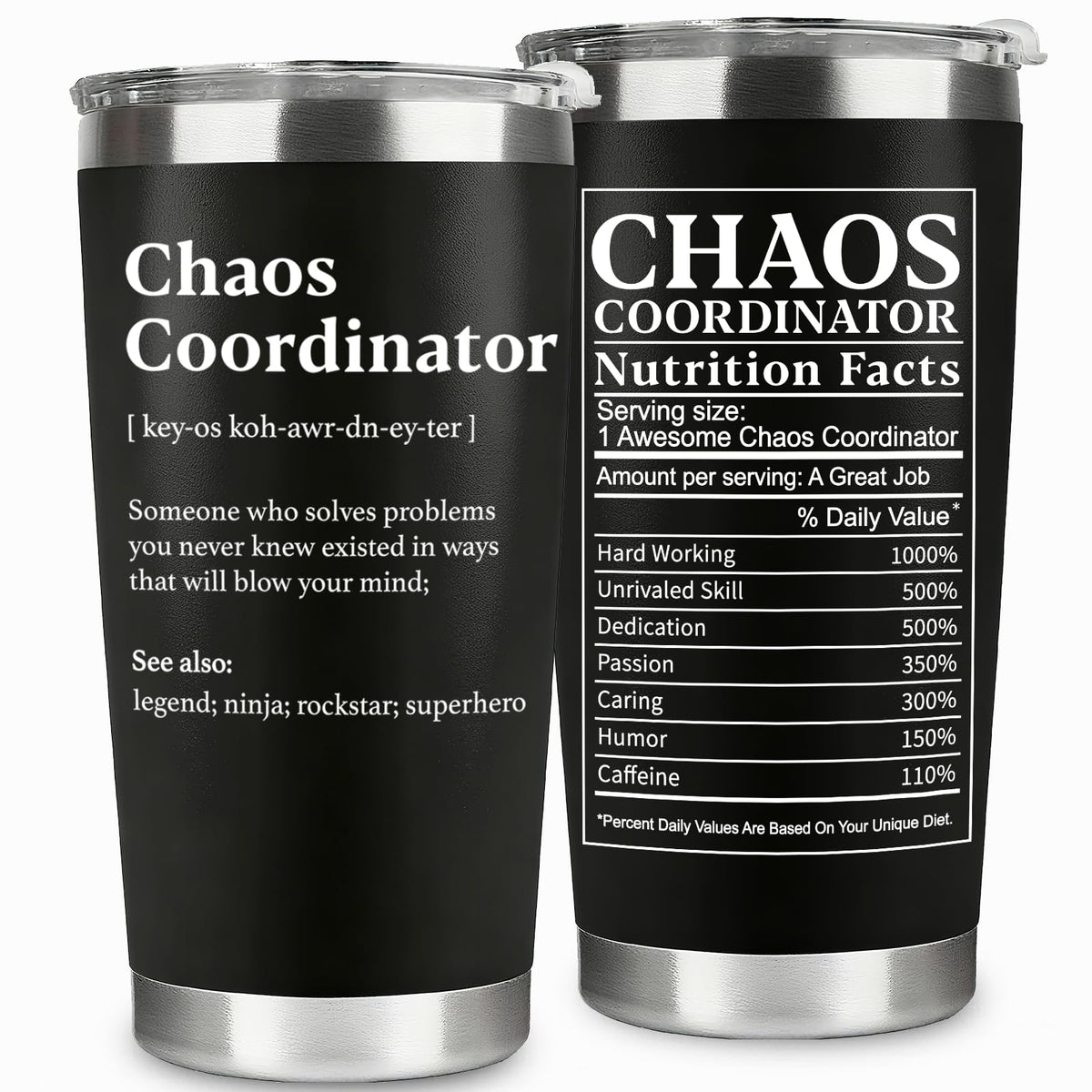 WECACYD Chaos Coordinator Tumbler front view, durable 20oz cup for daily office use