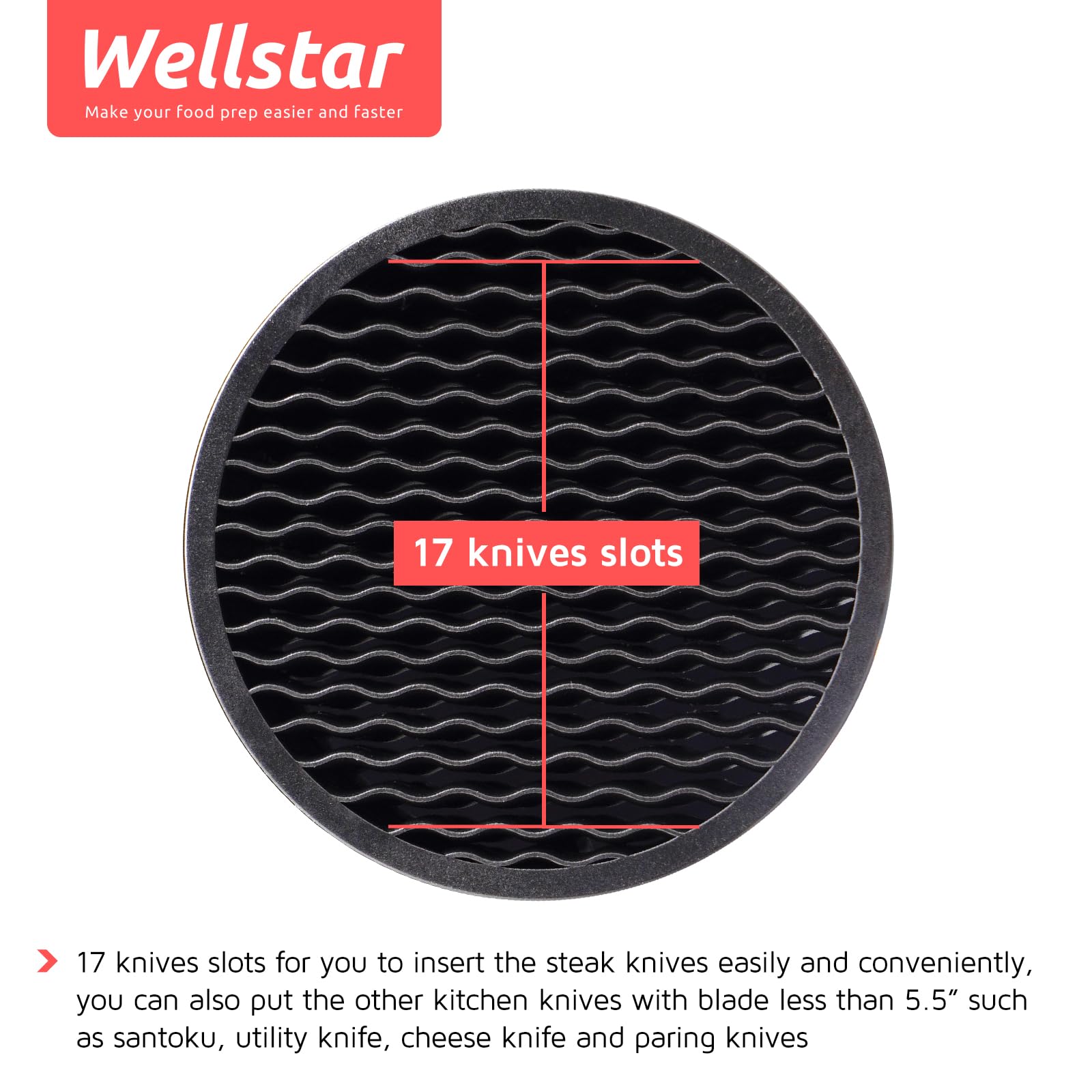 WELLSTAR blade slots detail keeps straight and serrated knives aligned
