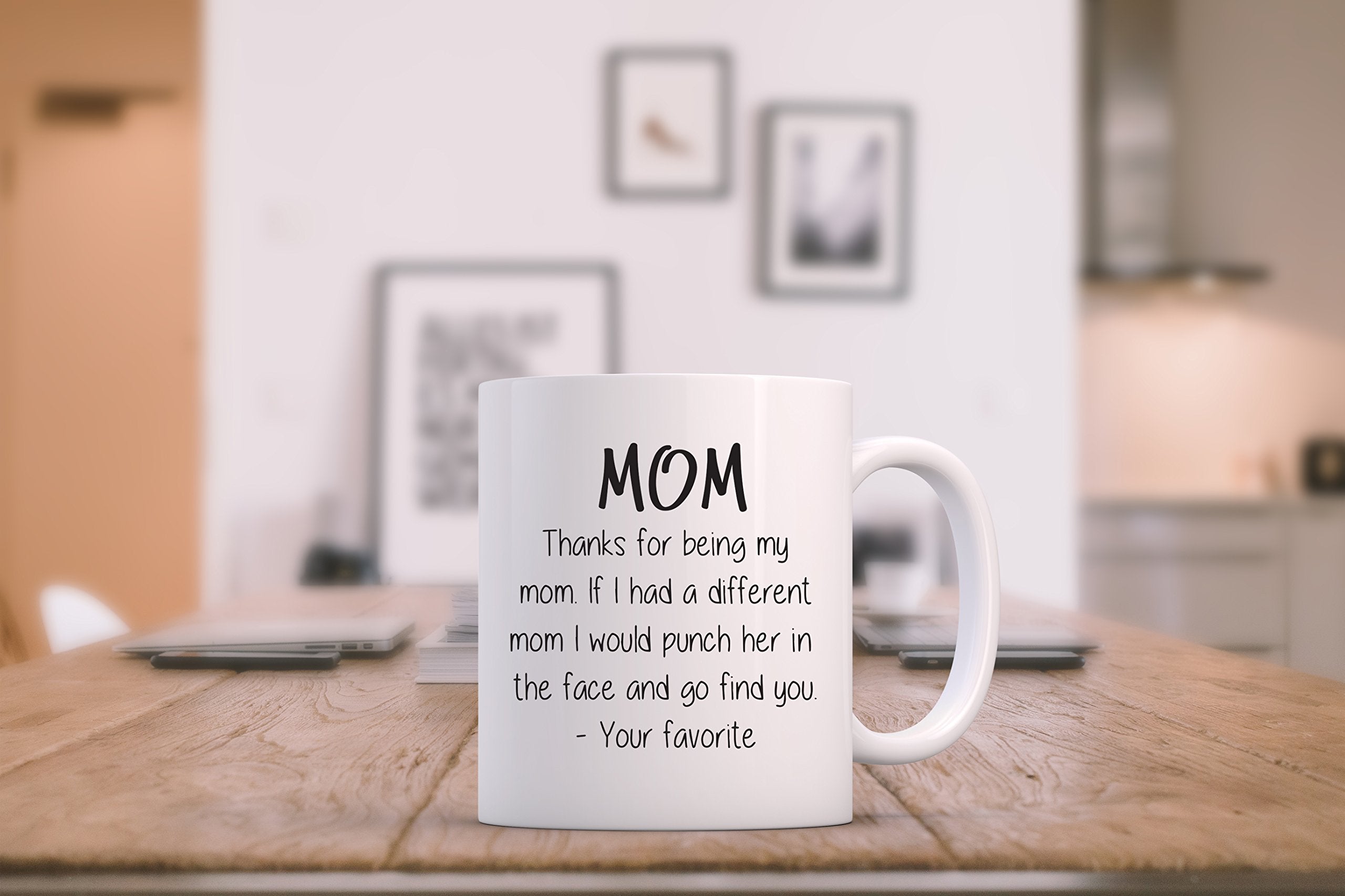 Wittsy Thanks For Being My Mom mug back design, two-sided art