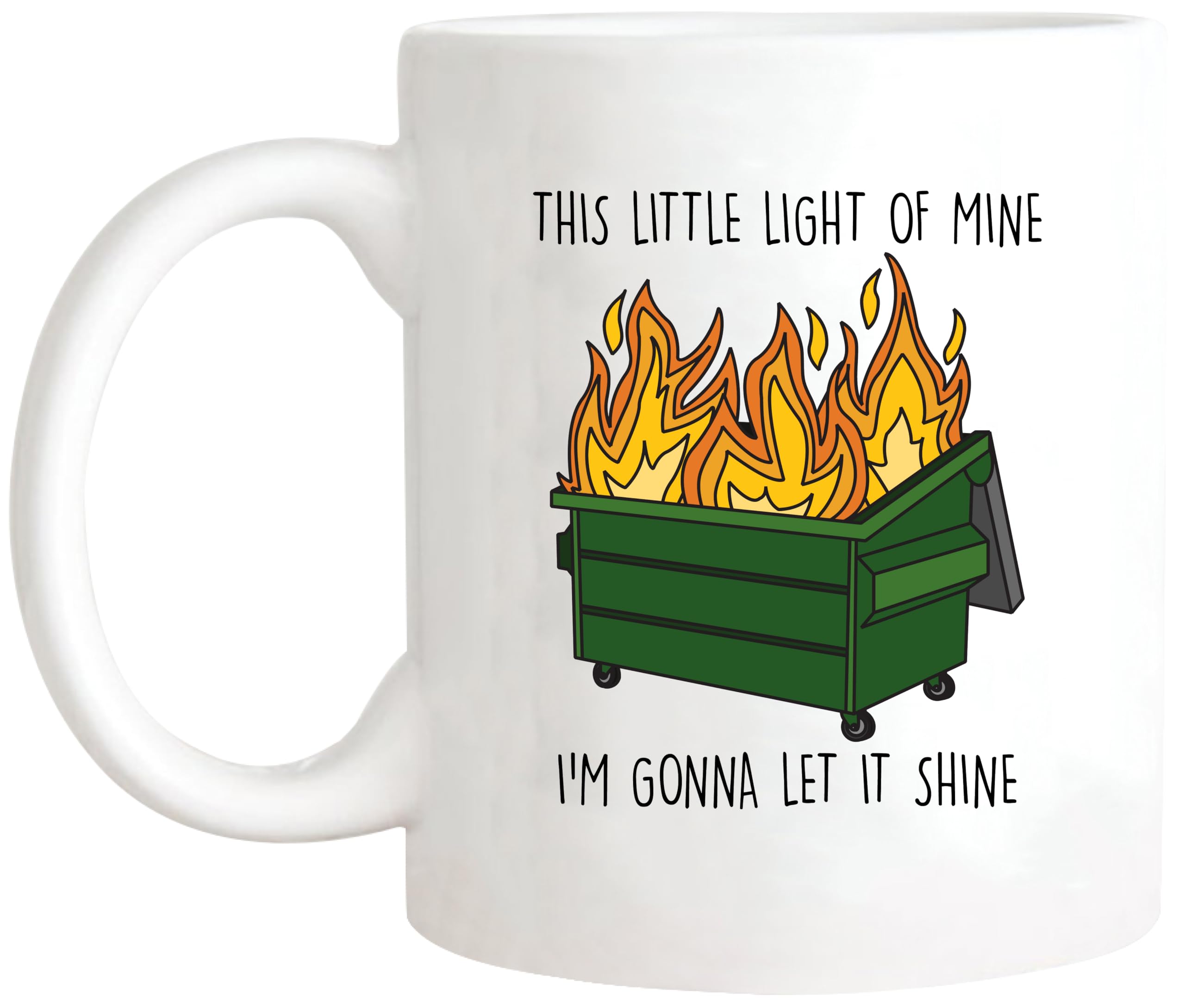 Yalocib funny dumpster fire mug back view shows double-sided print and humor.