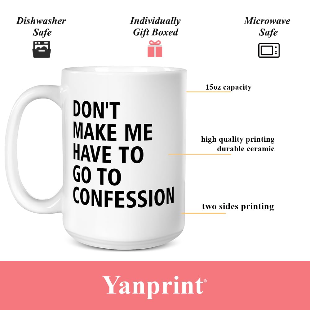 Yanprint Don't Make Me Have to Go to Confession mug gift-ready packaging