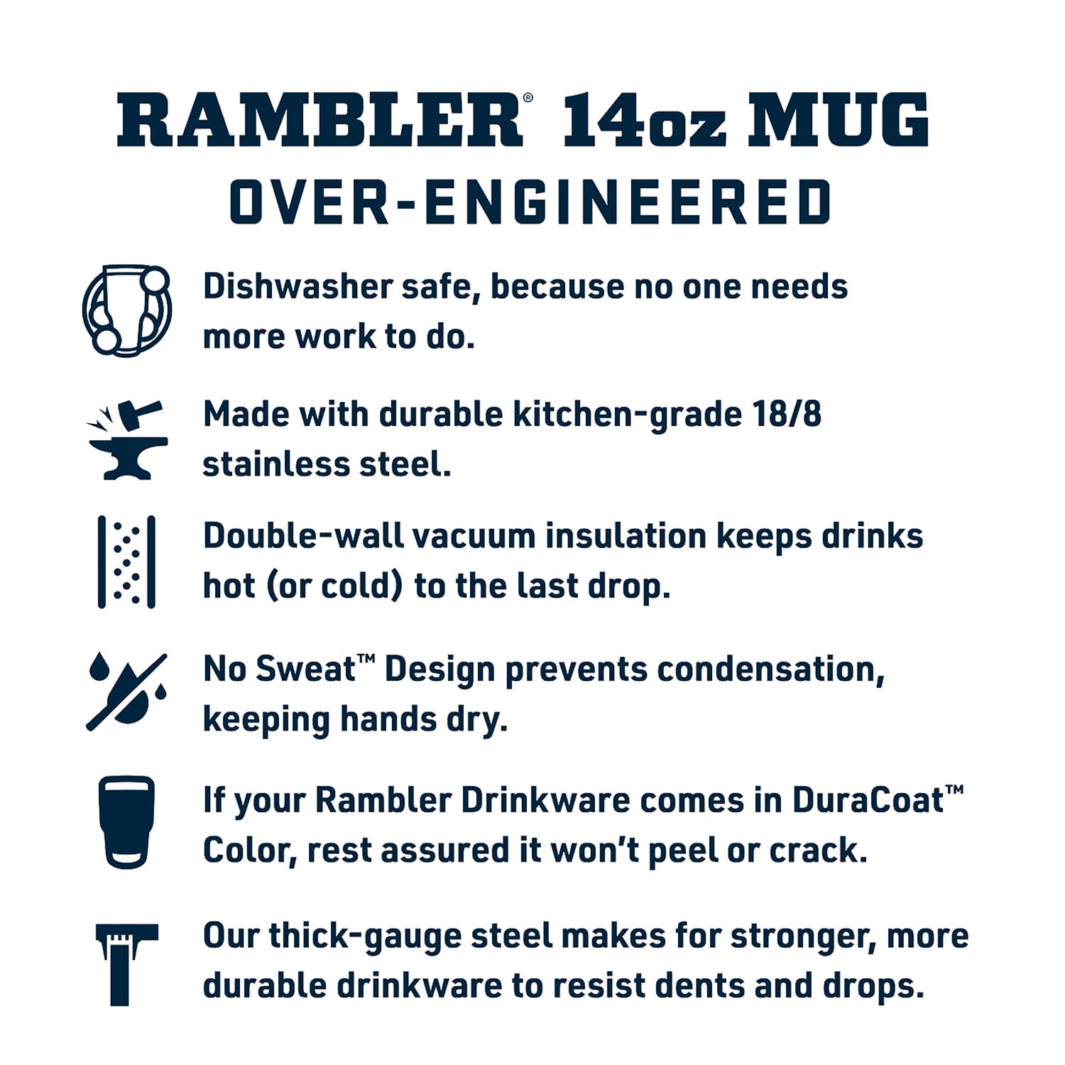 Dishwasher-safe Rambler mug simplifies cleanup after outings.