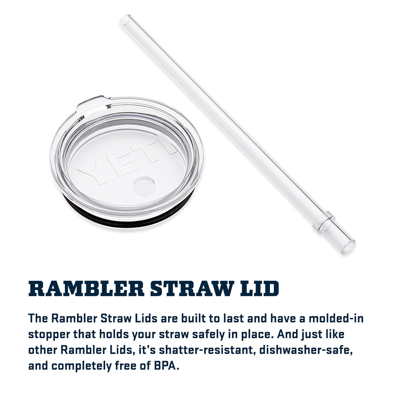 YETI Rambler lids are shatter-resistant, dishwasher-safe, and BPA-free for safe sipping.