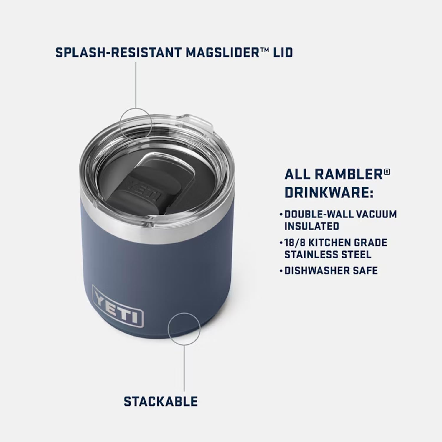 YETI Rambler Lowball stackable design helps you save cabinet space.